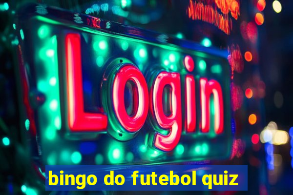 bingo do futebol quiz